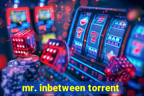 mr. inbetween torrent